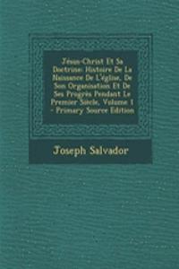 Jesus-Christ Et Sa Doctrine
