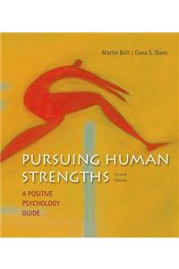 Pursuing Human Strengths