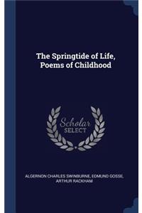 The Springtide of Life, Poems of Childhood