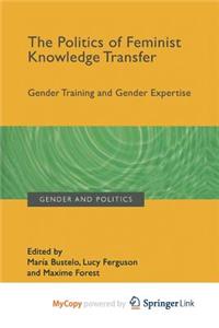 The Politics of Feminist Knowledge Transfer