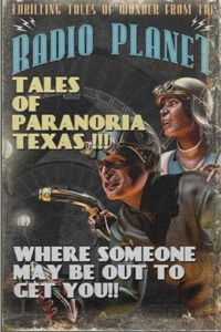 Paranoria, TX - The Radio Scripts