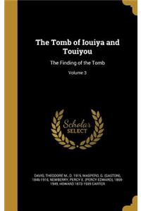 Tomb of Iouiya and Touiyou