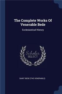 The Complete Works Of Venerable Bede