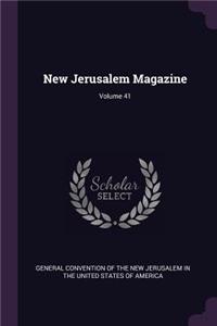 New Jerusalem Magazine; Volume 41