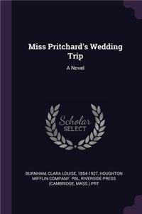 Miss Pritchard's Wedding Trip