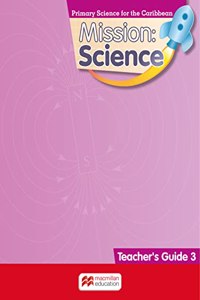 Mission: Science Grade 3 Teacher's Guide