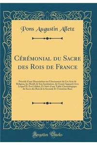 Cérémonial Du Sacre Des Rois de France