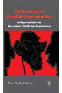 The Discourse of Hospital Communication