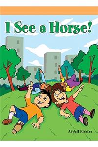I See a Horse