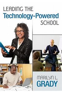 Leading the Technology-Powered School