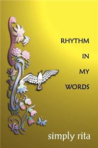 Rhythm in My Words