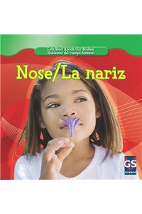 Nose/La Nariz