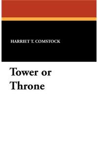 Tower or Throne