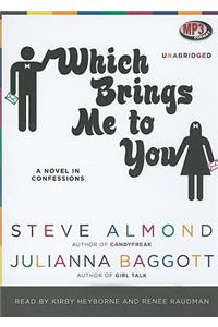 Which Brings Me to You