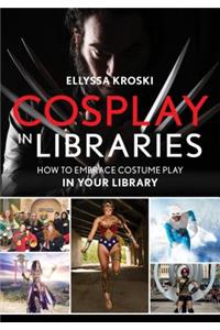 Cosplay in Libraries