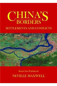 China's Borders: Settlements and Conflicts
