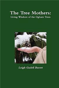 The Tree Mothers