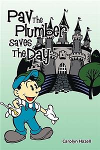 Pav The Plumber Saves The Day