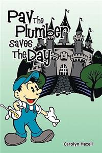 Pav the Plumber Saves the Day