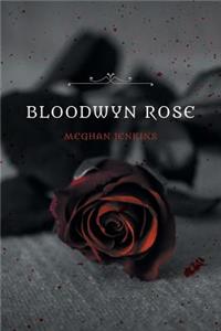 Bloodwyn Rose