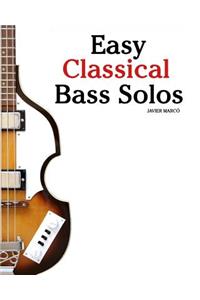 Easy Classical Bass Solos
