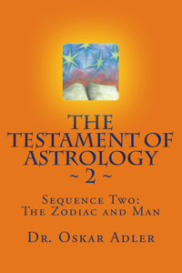 The Testament of Astrology 2