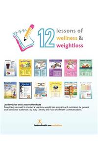 12 Lessons of Wellness and Weight Loss