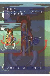 Navigator's Dream, Volume 2