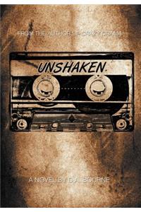 Unshaken