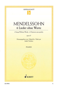 Six Songs Without Words Op. 67 (6 Lieder Ohne Worte): Piano