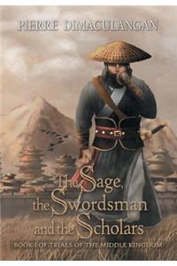 The Sage, the Swordsman and the Scholars