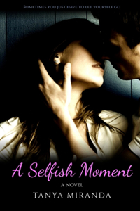 A Selfish Moment