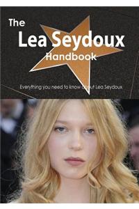 The Lea Seydoux Handbook - Everything You Need to Know about Lea Seydoux