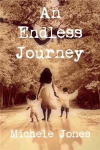 An Endless Journey