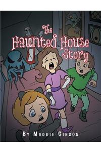 Haunted House Story