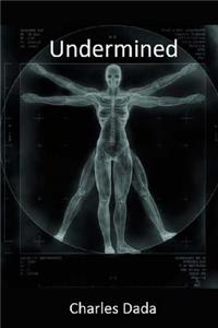 Undermined