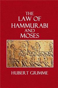 The Law of Hammurabi and Moses