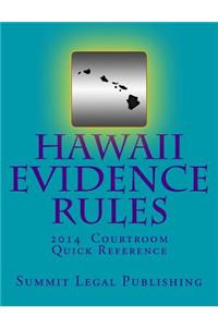 Hawaii Evidence Rules Courtroom Quick Reference