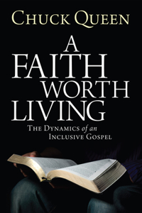Faith Worth Living