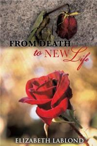 From Death to New Life