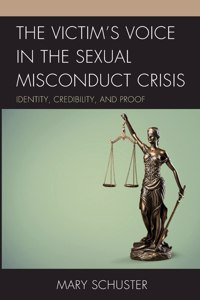 Victim's Voice in the Sexual Misconduct Crisis