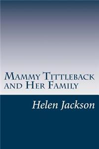Mammy Tittleback and Her Family