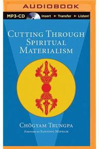 Cutting Through Spiritual Materialism