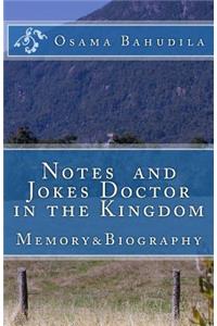 Notes and Jokes Doctor in the Kingdom