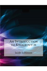 An Introduction to Knockout Js