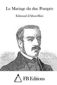 Le Mariage du duc Pompée
