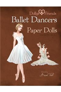 Dollys and Friends Ballet Dancers Paper Dolls