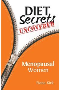 Diet Secrets Uncovered: Menopausal Women