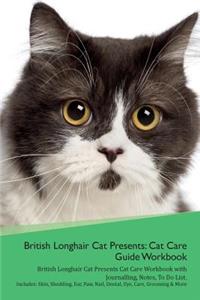 British Longhair Cat Presents