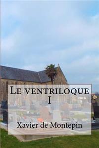 Le ventriloque I